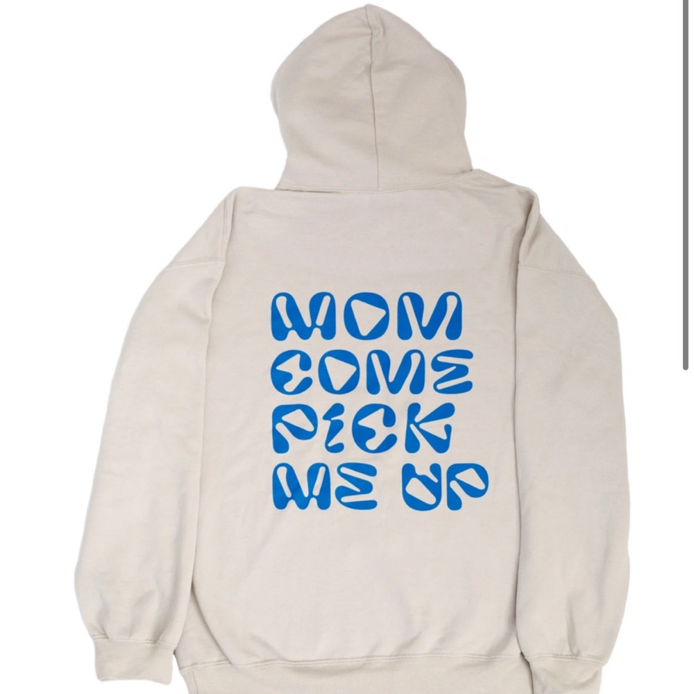 MEPMU Hoodie: “Mom Come Pick Me Up”
